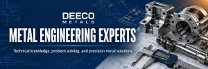 deeco metals your engineering experts